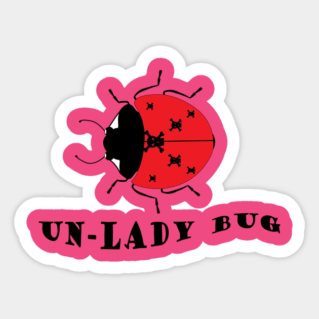 UNLADY BUG Sticker by Valley Centered Designs